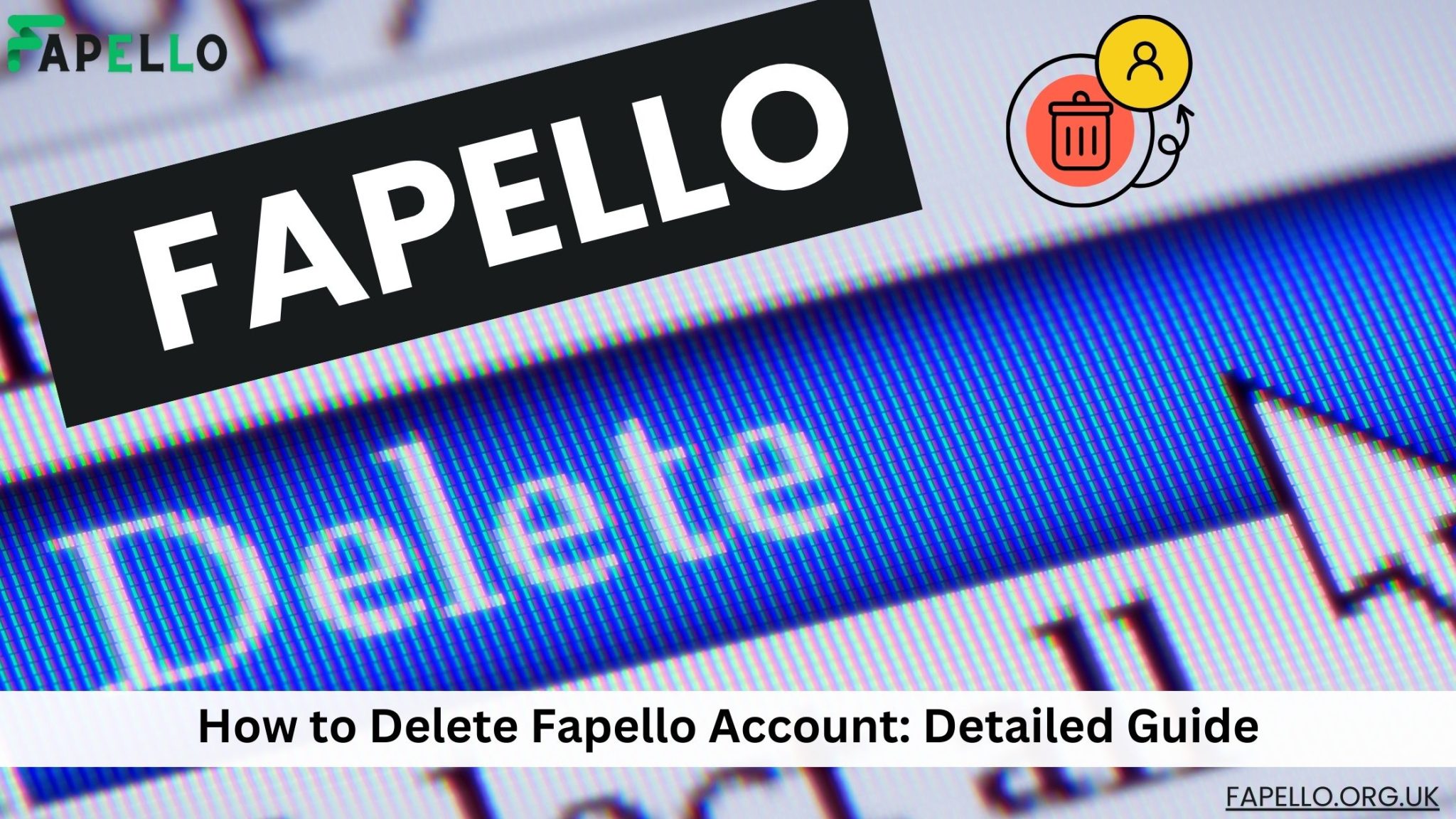 How to Delete Fapello Account A Complete StepbyStep Guide(02)