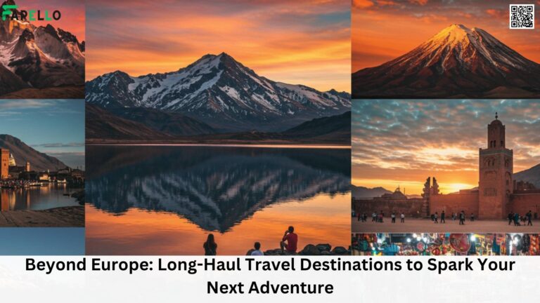 Beyond Europe Long-Haul Travel Destinations to Spark Your Next Adventure