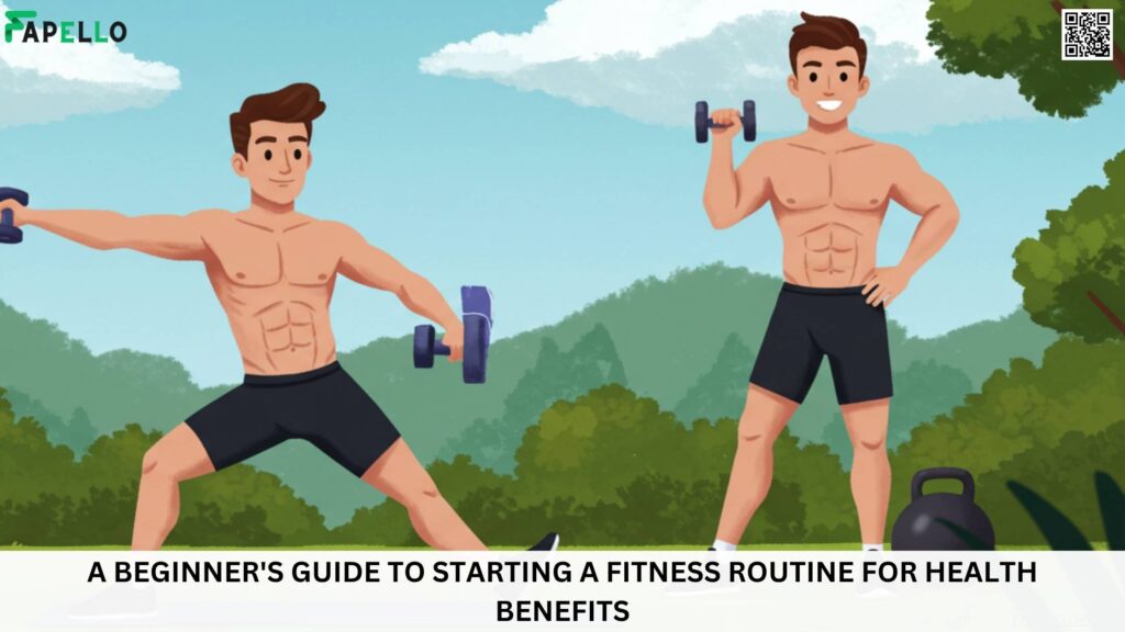 A Beginner's Guide to Starting a Fitness Routine for Health Benefits